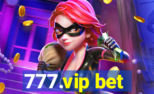 777.vip bet